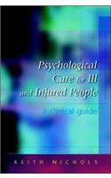 Psychological Care for Ill and Injured People: A Clinical Guide