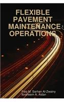 Flexible Pavement Maintenance Operations