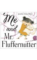Me and Mr. Fluffernutter