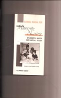 Clinical Manual for Essentials of Maternity Nursing: Family-Centred Care