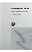 Knowledge as Culture