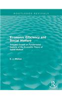 Economic Efficiency and Social Welfare (Routledge Revivals)