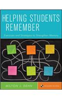 Helping Students Remember, Includes CD-ROM: Exercises and Strategies to Strengthen Memory