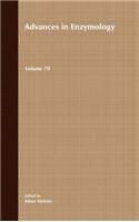Advances in Enzymology and Related Areas of Molecular Biology, Volume 70