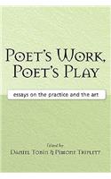 Poet's Work, Poet's Play