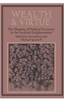 Wealth and Virtue