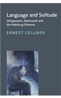 Language and Solitude: Wittgenstein, Malinowski and the Habsburg Dilemma