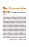 Mass Communication Theory (Wadsworth Series in Mass Communication and Journalism)