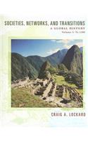 Societies, Networks, and Transitions, Volume I
