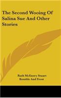 The Second Wooing Of Salina Sue And Other Stories