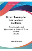 Greater Los Angeles And Southern California