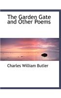 The Garden Gate and Other Poems