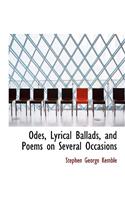 Odes, Lyrical Ballads, and Poems on Several Occasions
