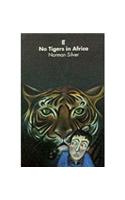 No Tigers in Africa