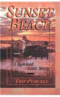 Sunset Beach: A Spirited Love Story(English)