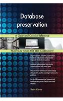 Database preservation A Clear and Concise Reference