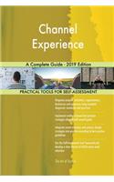 Channel Experience A Complete Guide - 2019 Edition