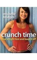 Crunch Time: Lose Weight Fast and Keep It Off