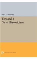 Toward a New Historicism