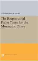 Responsorial Psalm Tones for the Mozarabic Office