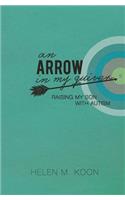 Arrow In My Quiver