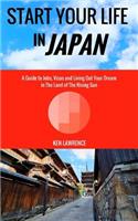 Start Your Life in Japan