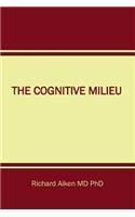 Cognitive Milieu