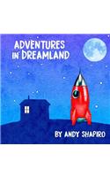 Adventures In Dreamland