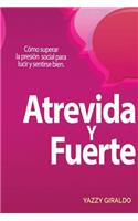 Atrevida y Fuerte