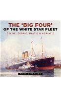 The 'Big Four' of the White Star Fleet