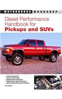 Diesel Performance Handbook for Pickups and Suvs