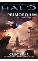 Halo: Primordium: Book Two of the Forerunner Saga: Book Two of the Forerunner Saga