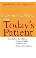 Communicating with Today's Patient