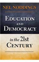 Education and Democracy in the 21st Century