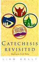 Catechesis Revisted