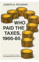 Who Paid the Taxes, 1966-85?