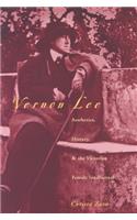 Vernon Lee: Aesthetics, History, and the Victorian Female Intellectual