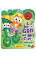I Thank God for This Day