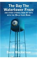 The Day the Watertower Froze