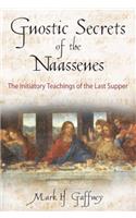Gnostic Secrets of the Naassenes