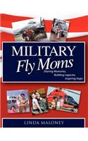 Military Fly Moms