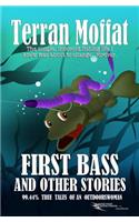 First Bass and Other Stories