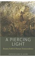 A Piercing Light