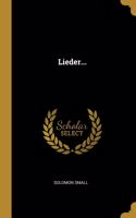 Lieder...