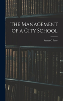 Management of a City School