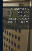 University of King's College, Windsor, Nova Scotia, 1790-1890