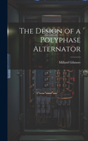 Design of a Polyphase Alternator