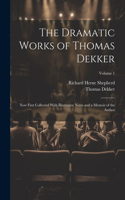 Dramatic Works of Thomas Dekker