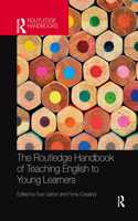 Routledge Handbook of Teaching English to Young Learners