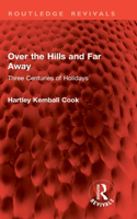 Over the Hills and Far Away